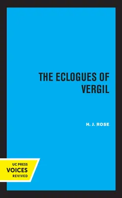 Ecloagele lui Vergil: Volumul 16 - The Eclogues of Vergil: Volume 16