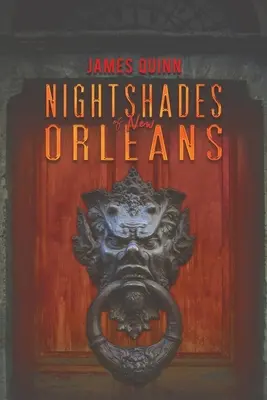 Nightshades din New Orleans - Nightshades of New Orleans