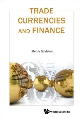 Comerț, valute și finanțe - Trade, Currencies, and Finance