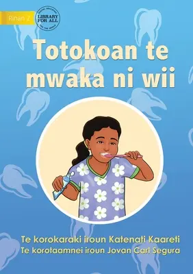 Modalități de a evita cariile dentare - Totokoan te mwaka ni wii (Te Kiribati) - Ways to Avoid Tooth Decay - Totokoan te mwaka ni wii (Te Kiribati)