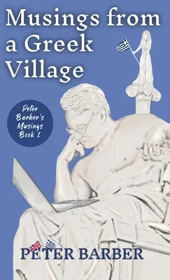 Reflecții dintr-un sat grecesc - Musings from a Greek Village