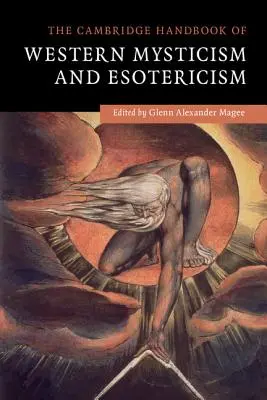 Manualul Cambridge de misticism și esoterism occidental - The Cambridge Handbook of Western Mysticism and Esotericism