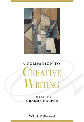 Un companion pentru scriere creativă - A Companion to Creative Writing