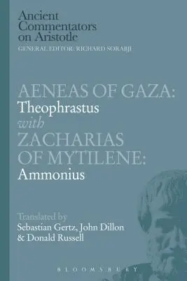 Aeneas din Gaza: Theophrastus cu Zacharias din Mytilene: Ammonius - Aeneas of Gaza: Theophrastus with Zacharias of Mytilene: Ammonius