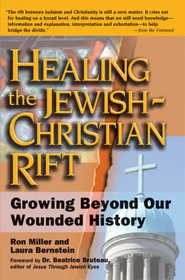 Vindecarea fisurii iudeo-creștine: crescând dincolo de istoria noastră rănită - Healing the Jewish-Christian Rift: Growing Beyond Our Wounded History