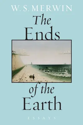 La capătul Pământului: Eseuri - The Ends of the Earth: Essays
