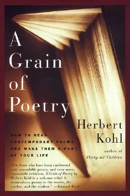 Un grăunte de poezie: Cum să citești poezii contemporane și să le faci parte din viața ta - A Grain of Poetry: How to Read Contemporary Poems and Make Them a Part of Your Life