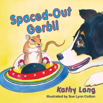Gerbila distrasă - Spaced Out Gerbil