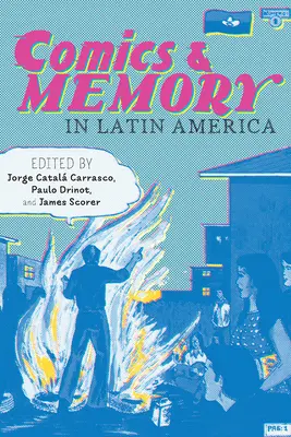 Benzi desenate și memorie în America Latină - Comics and Memory in Latin America