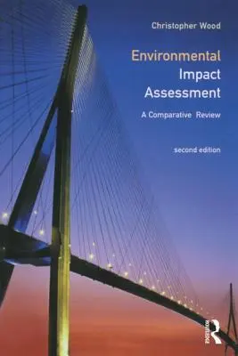 Evaluarea impactului asupra mediului: O revizuire comparativă - Environmental Impact Assessment: A Comparative Review