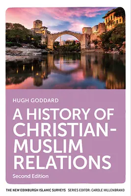O istorie a relațiilor creștin-musulmane - A History of Christian-Muslim Relations