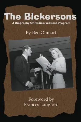 The Bickersons: O biografie a celui mai ingenios program de radio - The Bickersons: A Biography of Radio's Wittiest Program