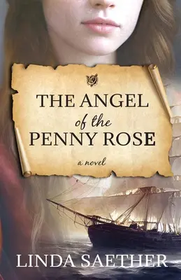 Îngerul de la Penny Rose - The Angel of the Penny Rose