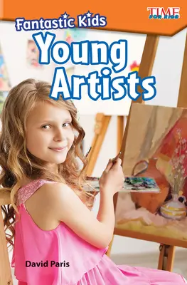 Fantastic Kids: tineri artiști - Fantastic Kids: Young Artists