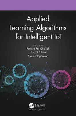 Algoritmi de învățare aplicați pentru IoT inteligent - Applied Learning Algorithms for Intelligent IoT