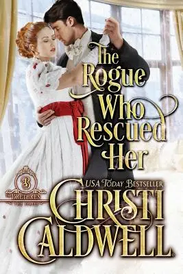 Ticălosul care a salvat-o - The Rogue Who Rescued Her
