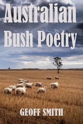 Poezie australiană din tufiș - Australian Bush Poetry