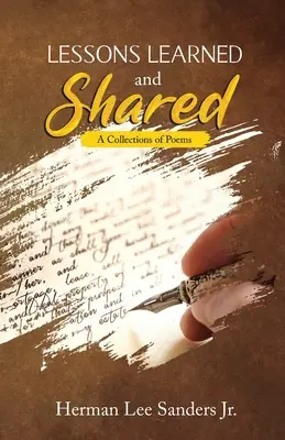 LESSONS LEARNED and SHARED: O colecție de poezii - LESSONS LEARNED and SHARED: A Collections of Poems