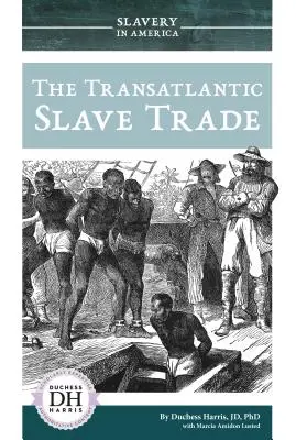 Comerțul transatlantic cu sclavi - The Transatlantic Slave Trade