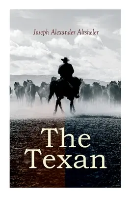 Texanul: Steaua texană & Cercetașii texani - The Texan: The Texan Star & The Texan Scouts