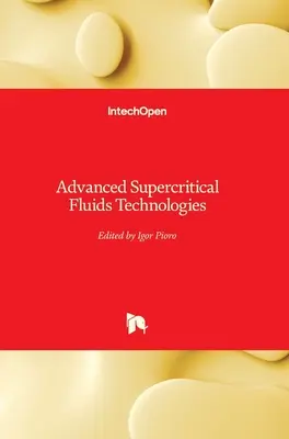 Tehnologii avansate ale fluidelor supercritice - Advanced Supercritical Fluids Technologies
