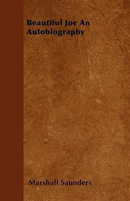 Beautiful Joe - O autobiografie - Beautiful Joe - An Autobiography