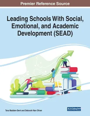 Conducerea școlilor cu dezvoltare socială, emoțională și academică (SEAD) - Leading Schools With Social, Emotional, and Academic Development (SEAD)