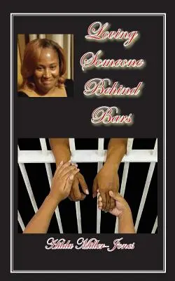 Iubirea cuiva în spatele gratiilor - Loving Someone Behind Bars