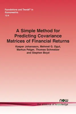 O metodă simplă de predicție a matricilor de covarianță ale randamentelor financiare - A Simple Method for Predicting Covariance Matrices of Financial Returns