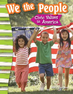 Noi, poporul: Valori civice în America - We the People: Civic Values in America