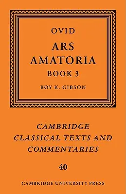 Ovidiu: Ars Amatoria, Cartea III - Ovid: Ars Amatoria, Book III