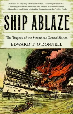 Nava în flăcări: Tragedia vasului cu aburi General Slocum - Ship Ablaze: The Tragedy of the Steamboat General Slocum