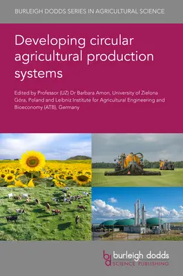 Dezvoltarea sistemelor circulare de producție agricolă - Developing Circular Agricultural Production Systems