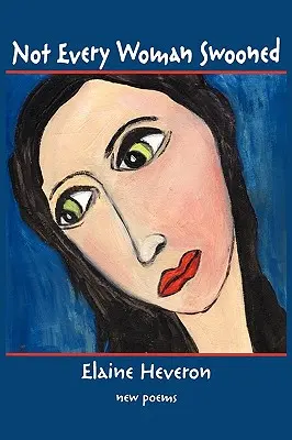 Nu toate femeile au leșinat - Not Every Woman Swooned