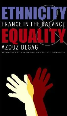 Etnicitate și egalitate: Franța în balanță - Ethnicity & Equality: France in the Balance