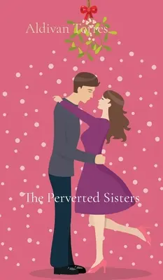 The Perverted Sisters