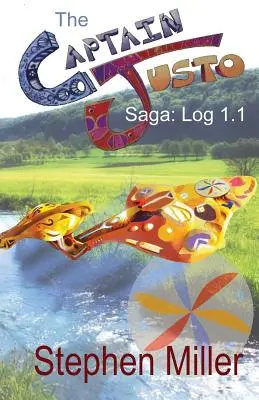 Căpitanul Justo Saga Log 1.1 Aur din cer - Captain Justo Saga Log 1.1 Gold from the Sky