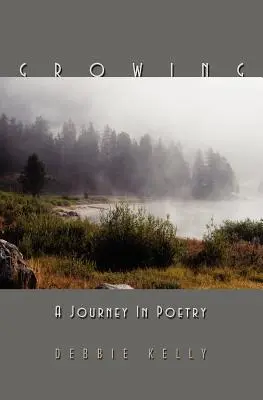Growing: O călătorie în poezie - Growing: A Journey in Poetry