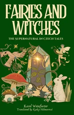 Zâne și vrăjitoare: Basme și mistere ale supranaturalului (Fairytales and Mysteries of the Supernatural) - Fairies and Witches: Fairytales and Mysteries of the Supernatural