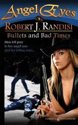 Gloanțe și vremuri rele - Bullets and Bad Times