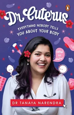 Dr. Cuterus: Tot ce nu-ți spune nimeni despre corpul tău - Dr. Cuterus: Everything Nobody Tells You about Your Body