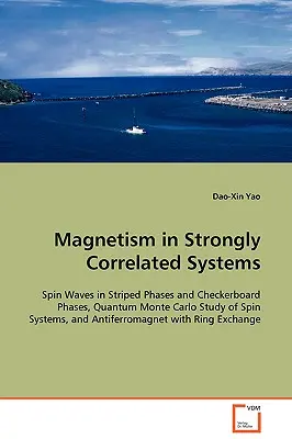 Magnetismul în sistemele puternic corelate - Magnetism in Strongly Correlated Systems