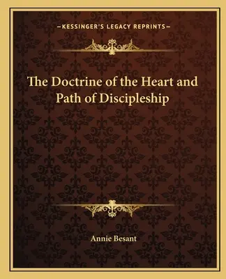 Doctrina inimii și calea discipolatului - The Doctrine of the Heart and Path of Discipleship