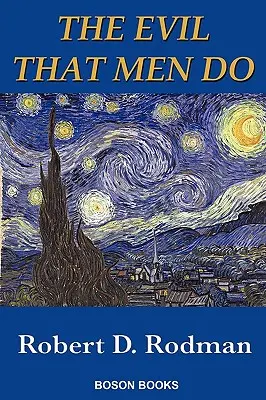 Răul pe care îl fac bărbații - The Evil That Men Do