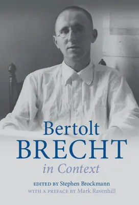 Bertolt Brecht în context - Bertolt Brecht in Context