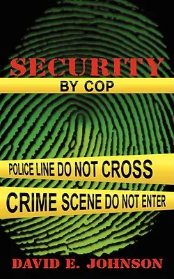 Securitatea prin poliție - Security by Cop