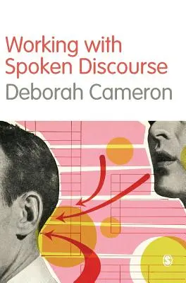 Lucrul cu discursul oral - Working with Spoken Discourse