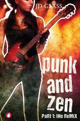 Punk și Zen: Remixul - Punk and Zen: The Remix