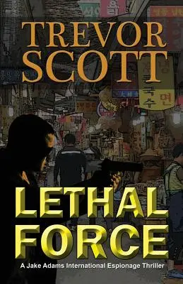 Forța letală - Lethal Force
