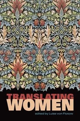 Translating Women (Traducerea femeilor) - Translating Women